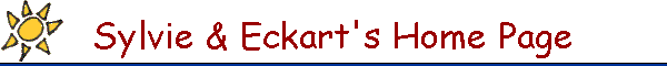 Sylvie & Eckart's Home Page